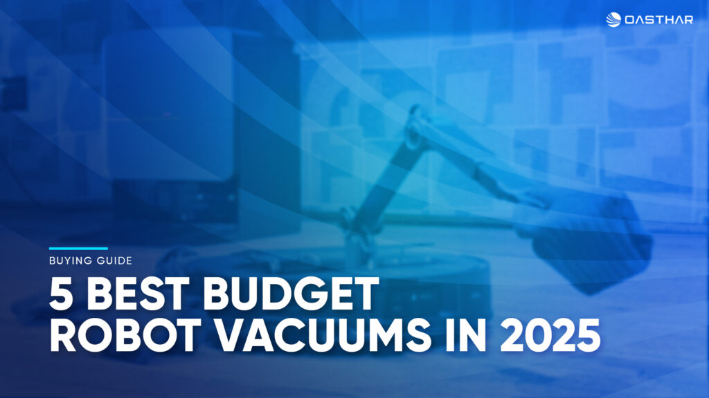 5 Best Budget Robot Vacuums 2025