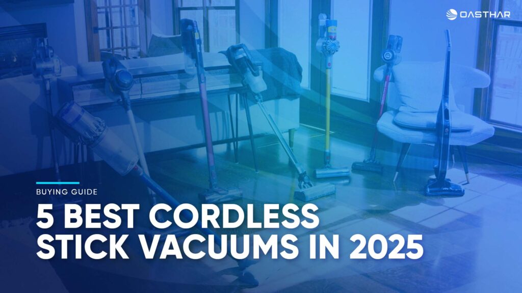 Best Cordless Stick Vacuums 2025