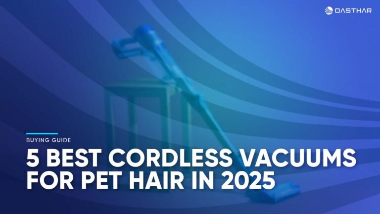 Best Cordless Vacuums for Pet Hair 2025 23