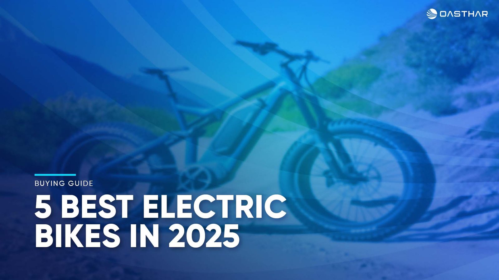 Best Electric Bikes 2025