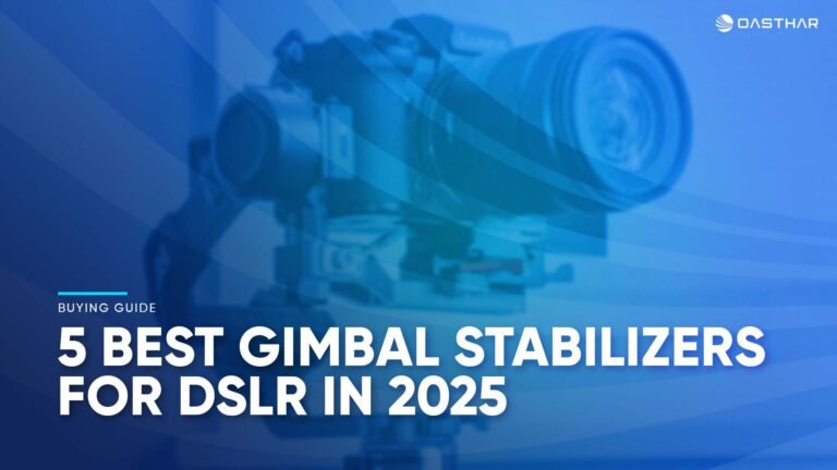 Best Gimbal Stabilizers for DSLR 2025