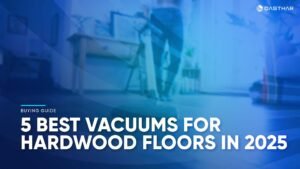 Best Vacuums for Hardwood Floors 2025 1