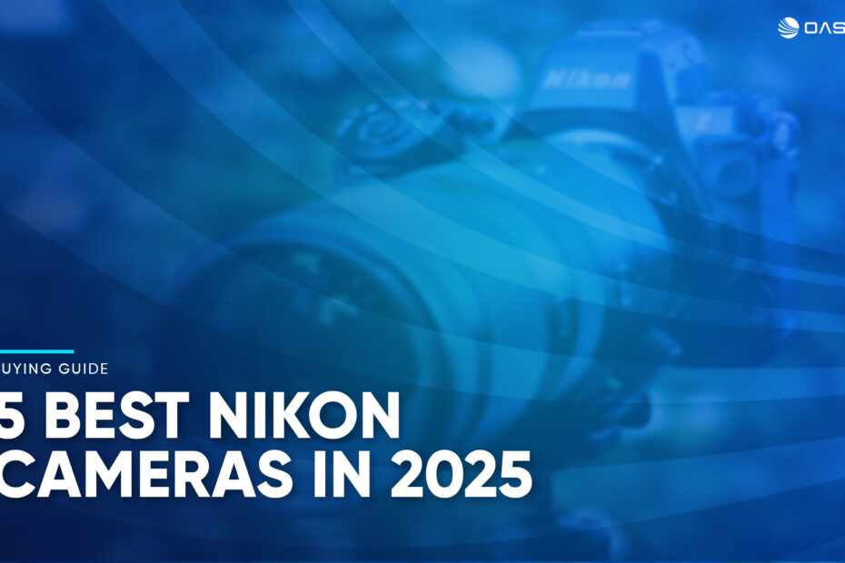 Best Nikon Cameras 2025