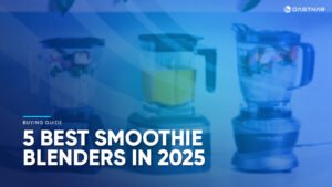 Best Smoothie Blenders