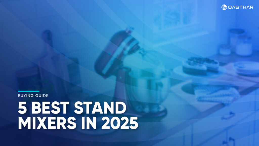 Best Stand Mixers 2025