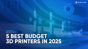 Best Budget 3D Printers