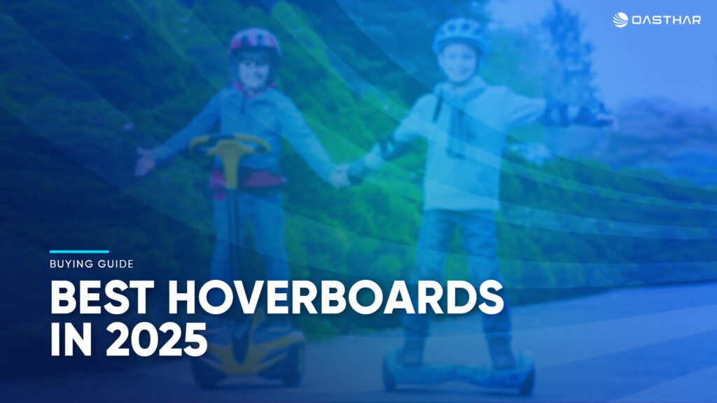 Best Hoverboards 2025