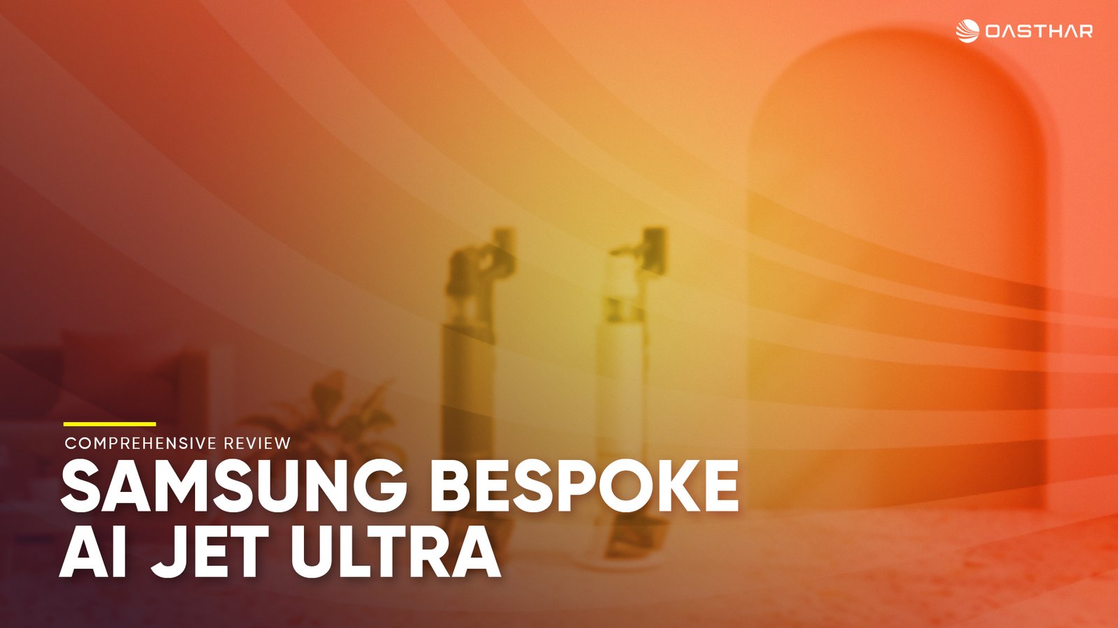 Samsung Bespoke AI Jet Ultra Review