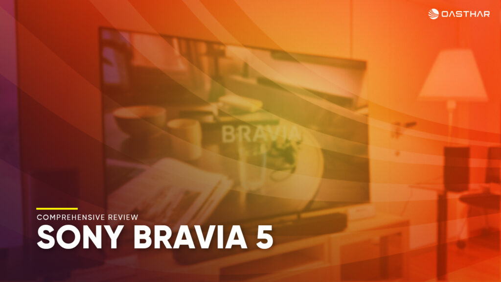 Sony Bravia 5