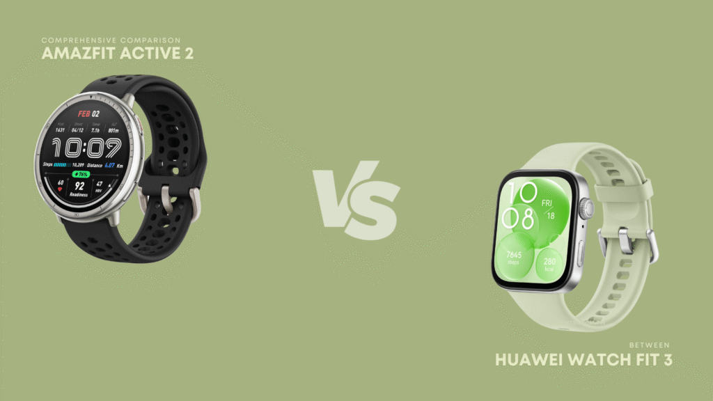 Amazfit Active 2 vs Huawei Watch Fit 3