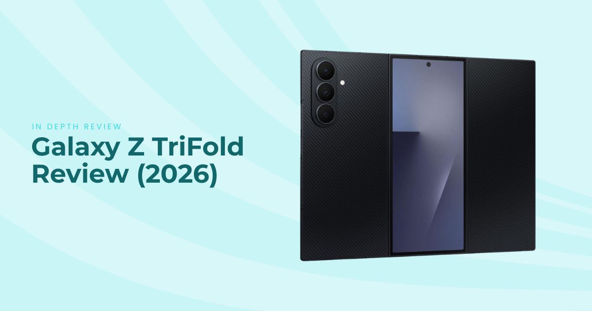 Galaxy Z TriFold Review (2026)