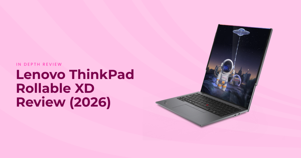 Lenovo ThinkPad Rollable XD Review
