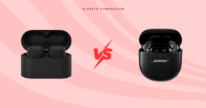 Sony WF-1000XM6 vs Bose QuietComfort Ultra Earbuds Comparison