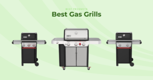 The 7 Best Gas Grills for 2026, Tested and Reviewed
