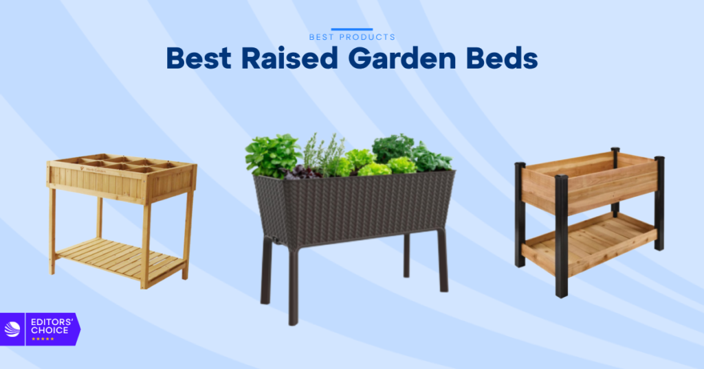 The 7 Best Raised Garden Beds for 2026, Tested and Reviewed