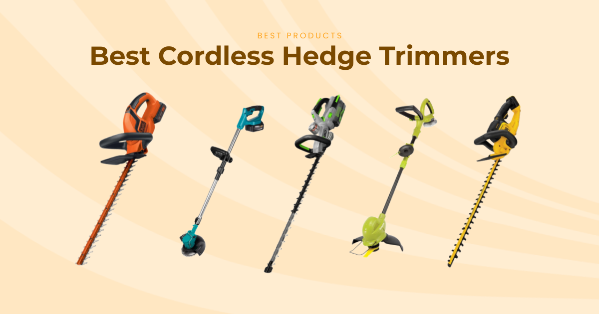 The 8 Best Cordless Hedge Trimmers for 2026: Expert-Reviewed, Compared ...