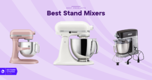 The 7 Best Stand Mixers for 2026, Tested and Reviewed